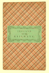 click for 14K .jpg image of 1840s Irish rail map